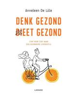 Denk gezond, dieet gezond - Anneleen de Lille - Paperback (9789401443678)