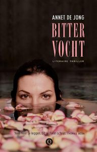 Bitter vocht - Annet de Jong - ebook