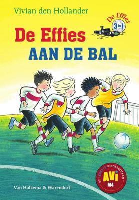 De Effies aan de bal - Vivian den Hollander - eBook (9789000346325) De Effies aan de bal - Vivian den Hollander - eBook (9789000346325)