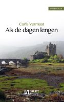 Als de dagen lengen - Carla Vermaat - ebook