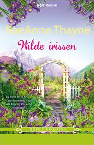 Wilde irissen - Raeanne Thayne - ebook