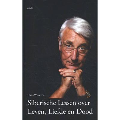 Siberische Lessen Over Leven, Liefde En Dood