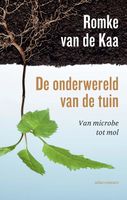 De onderwereld van de tuin - Romke van de Kaa - ebook