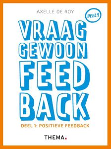 Vraag gewoon feedback - Axelle de Roy - ebook