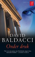 Onder druk - David Baldacci - ebook