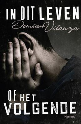 Demian  Vitanza In dit leven of het volgende