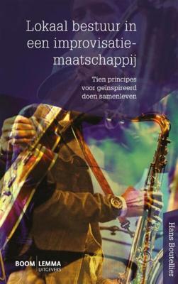 Lokaal bestuur in een improvisatiemaatschappij - Hans Boutellier - eBook (9789462742123)