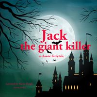 Jack the Giant Killer, a Classic Fairy Tale - thumbnail