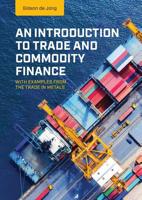 An Introduction to Trade and Commodity Finance - Gideon de Jong - Paperback (9789463013345)