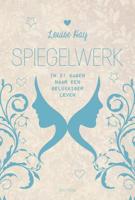 Spiegelwerk - Louise Hay - Paperback (9789000351985)