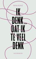 Ik denk ...dat ik te veel denk (Paperback)