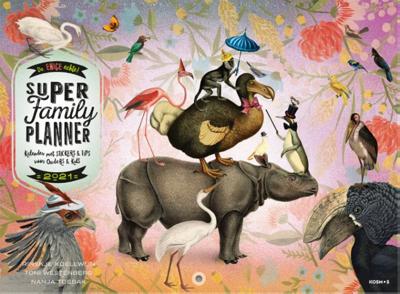 Toni  Westenberg & Rinskje  Koelewijn De Enige Echte Super Family Planner 2021