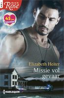 Missie vol gevaar - Elizabeth Heiter - ebook