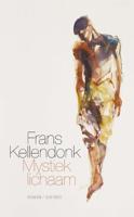 Mystiek lichaam - Frans Kellendonk - Paperback (9789021459400)