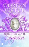 Berichten van je engelen - Doreen Virtue - eBook (9789460927003)