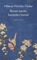 Boven aarde, beneden hemel - Milena Michiko Flasar - ebook - thumbnail