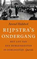 Rijpstra's ondergang - Arend Hulshof - eBook (9789021402055)