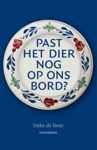 Past het dier nog op ons bord? - Imke de Boer - ebook