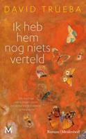 Ik heb hem nog niets verteld - David Trueba - eBook (9789402305838)