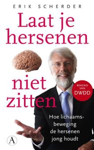 Laat je hersenen niet zitten - Erik Scherder - ebook