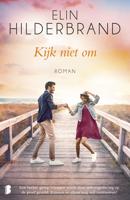 Kijk niet om - Elin Hilderbrand - eBook (9789402315400)