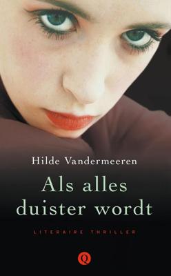 Als alles duister wordt - Hilde Vandermeeren - eBook (9789021446820)