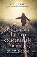 De jongen die tien concentratiekampen overleefde - Alan Gratz - ebook - thumbnail