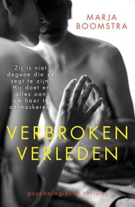 Verbroken verleden - Marja Boomstra - ebook