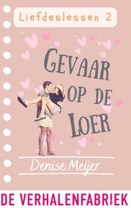 Gevaar op de loer - Denise Meijer - ebook