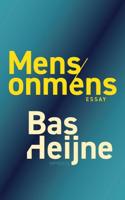 Mens/onmens - Bas Heijne - Hardcover (9789044641479)