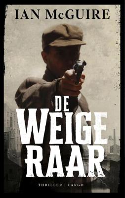 De weigeraar - Ian McGuire - eBook (9789403197609) De weigeraar - Ian McGuire - eBook (9789403197609)