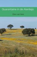 Quarantaine in de Alentejo - Ellen van Herk - eBook (9789464056648)