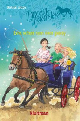 Droompaarden - Een schat van een pony - Gertrud Jetten - Hardcover (9789020674767) Droompaarden - Een schat van een pony - Gertrud Jetten - Hardcover (9789020674767)