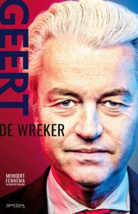 Geert Wilders - Meindert Fennema, Geerten Waling - ebook