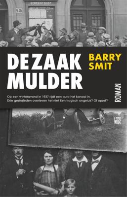 De zaak Mulder - Barry Smit - eBook (9789048858491)