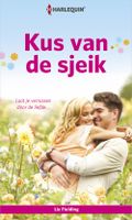 Kus van de sjeik - Liz Fielding - ebook