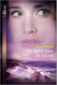 Op jacht naar de kroon - Dana Marton - ebook