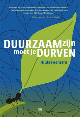 Duurzaam zijn moet je durven - Hilda Feenstra - Paperback (9789491472985) Duurzaam zijn moet je durven - Hilda Feenstra - Paperback (9789491472985)