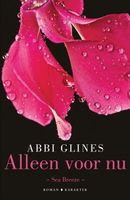 Alleen voor nu - Abbi Glines - ebook