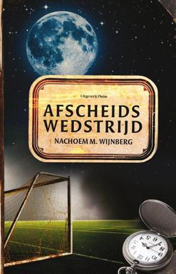 Afscheidswedstrijd - Nachoem M. Wijnberg - eBook (9789492928580)