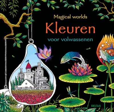 Deltas Magical worlds - Natuur kleurboek voor volwassenen Deltas Magical worlds - Natuur kleurboek voor volwassenen