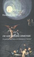 De Goddelijke dimensie - Henk van der Werf - Paperback (9789461538116)