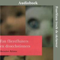 Fan flierefluiters en droechstinners