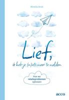 Lief, ik heb je (n)iets meer te melden (Paperback)