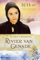 Rivier van genade - Bj Hoff - ebook