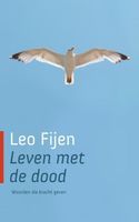 Leven met de dood - Leo Fijen - ebook