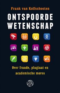 Ontspoorde wetenschap - Frank van Kolfschooten - ebook