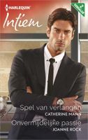 Spel van verlangen ; Onvermijdelijke passie (2-in-1) - Catherine Mann, Joanne Rock - ebook