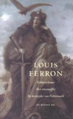 Gekkenschemer / Het stierenoffer / De keisnijder van Fichtenwald - Louis Ferron - Hardcover (9789023401933)