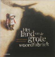 Het land van de grote woordfabriek - Agnés de Lestrade - Hardcover (9789058385697)
